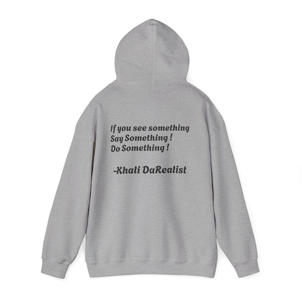 Protect Black People Hoodie — "If you see something, say something" Advocacy Sweatshirt
