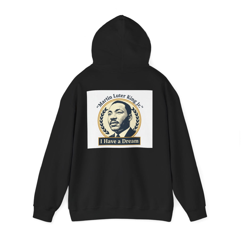Martin Luther King Jr. "I Have a Dream" Hoodie — Civil Rights Tribute Pullover