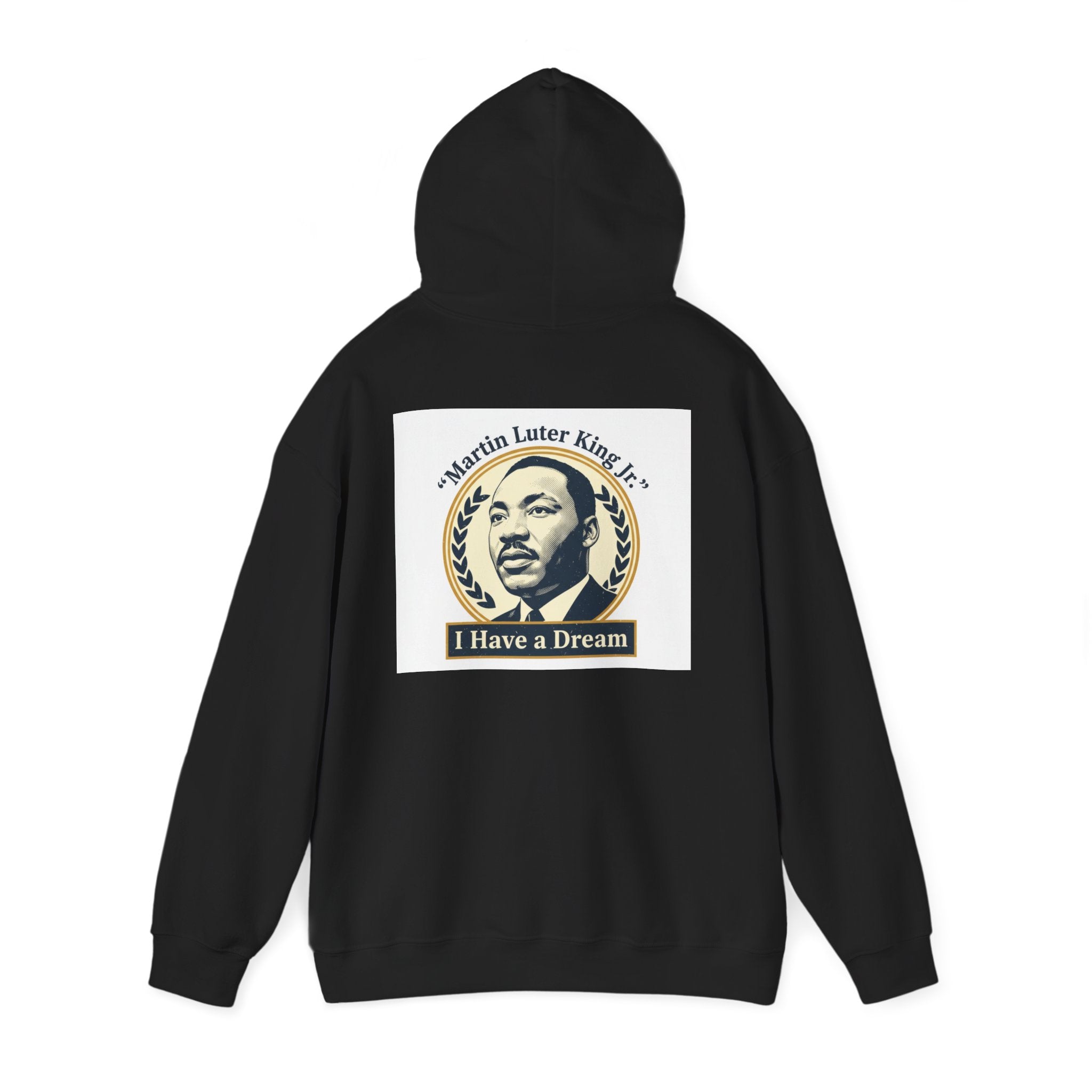 Martin Luther King Jr. "I Have a Dream" Hoodie — Civil Rights Tribute Pullover