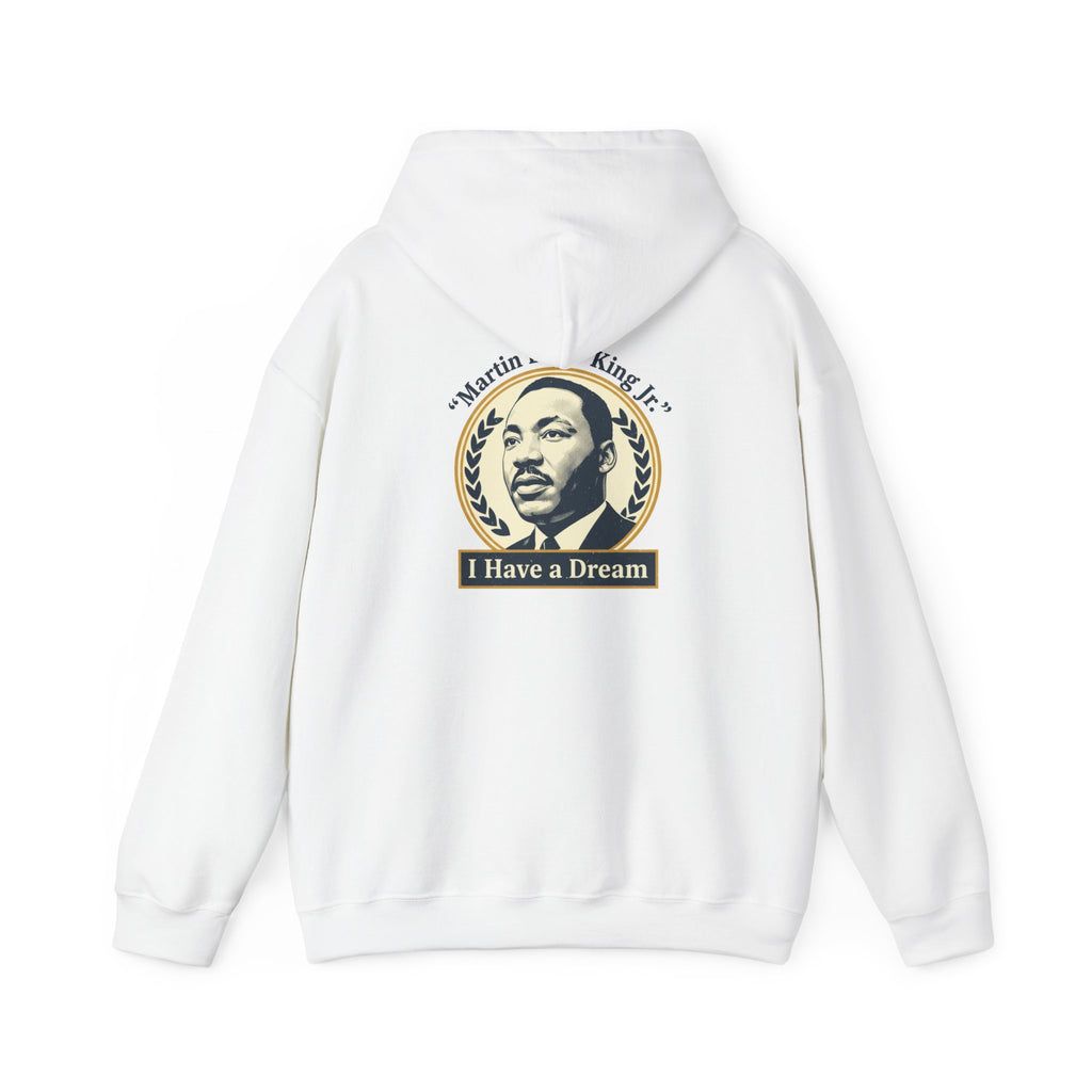 Martin Luther King Jr. "I Have a Dream" Hoodie — Civil Rights Tribute Pullover