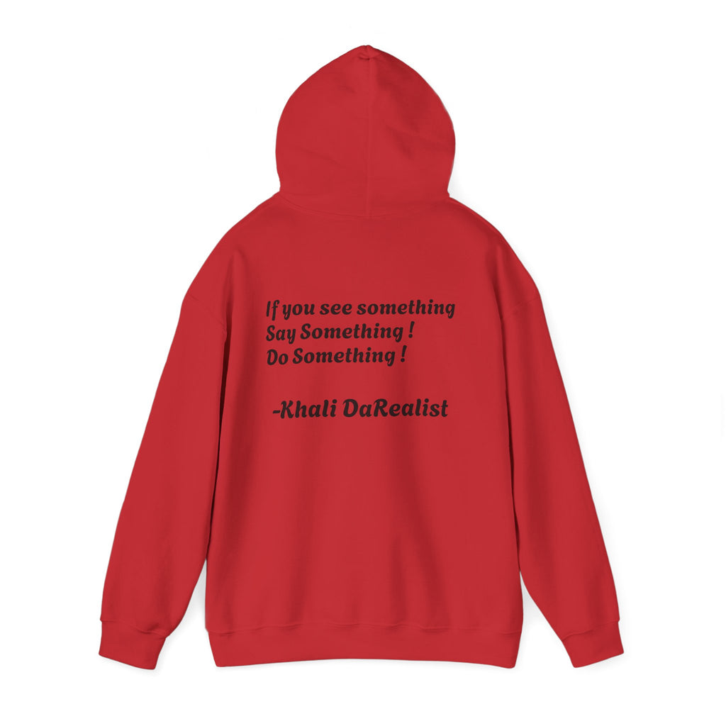 Protect Black People Hoodie — "If you see something, say something" Advocacy Sweatshirt