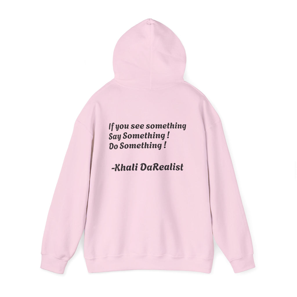 Protect Black People Hoodie — "If you see something, say something" Advocacy Sweatshirt