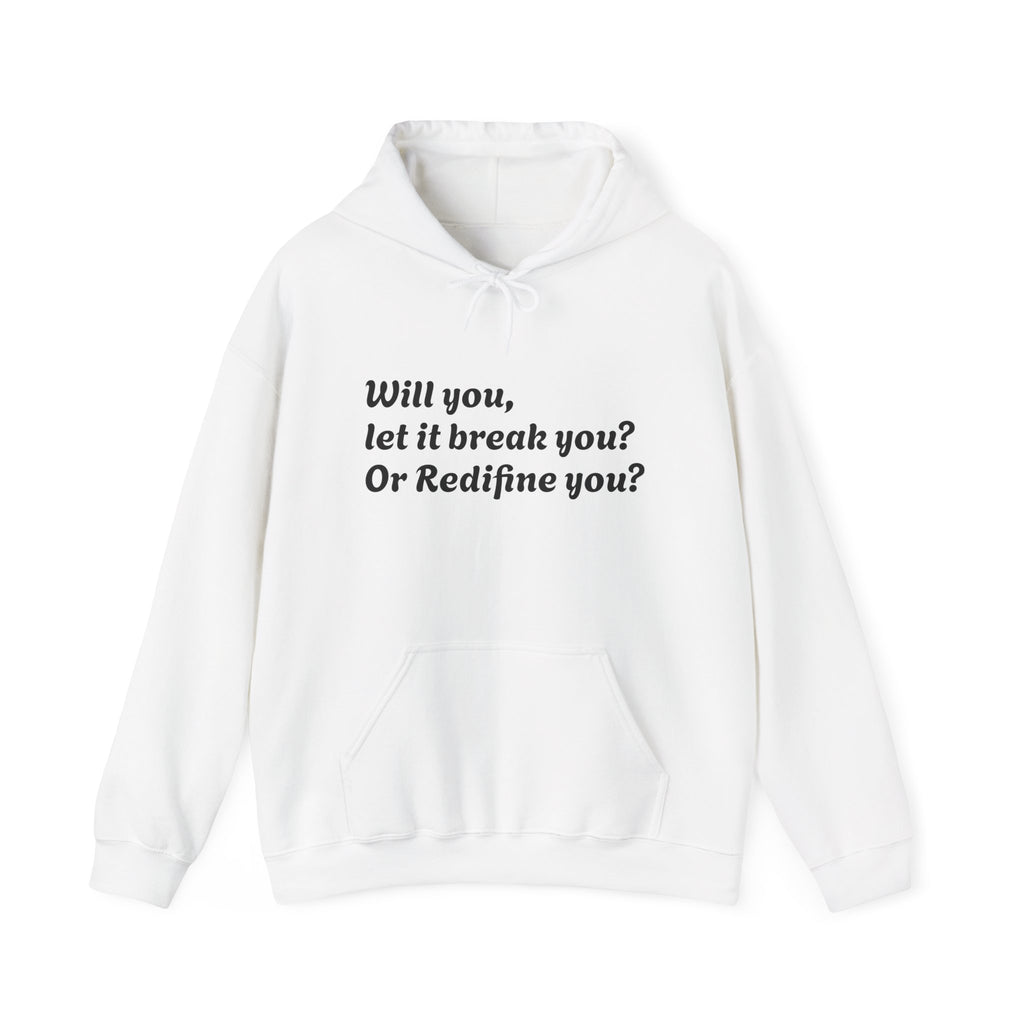Will you, Let it Break You?