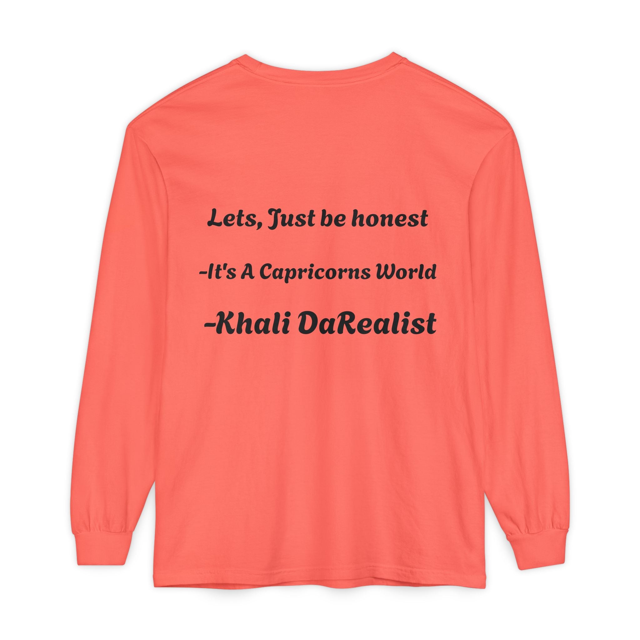 Lets, Just be honest — Khali DaRealist”