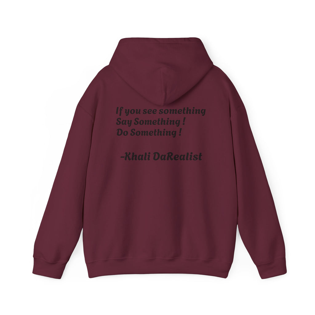 Protect Black People Hoodie — "If you see something, say something" Advocacy Sweatshirt