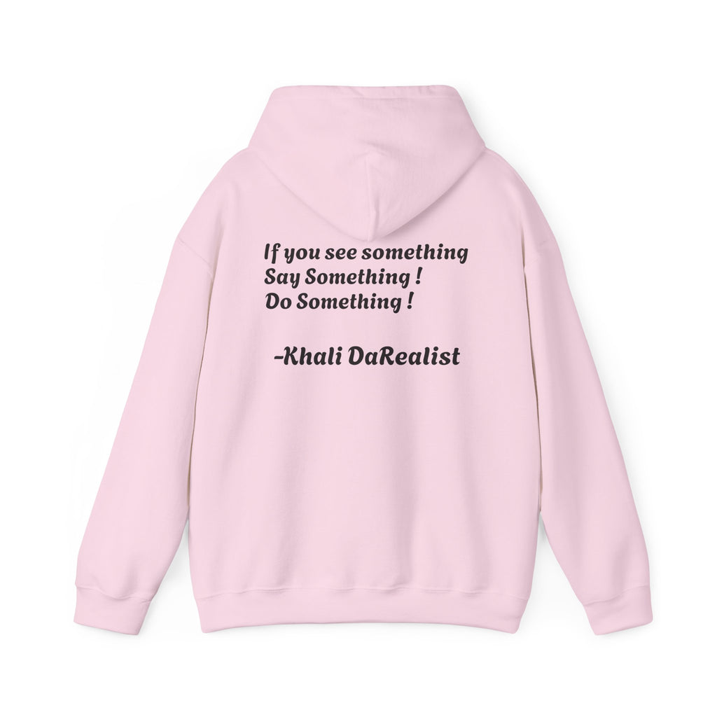 Protect Black People Hoodie — "If you see something, say something" Advocacy Sweatshirt