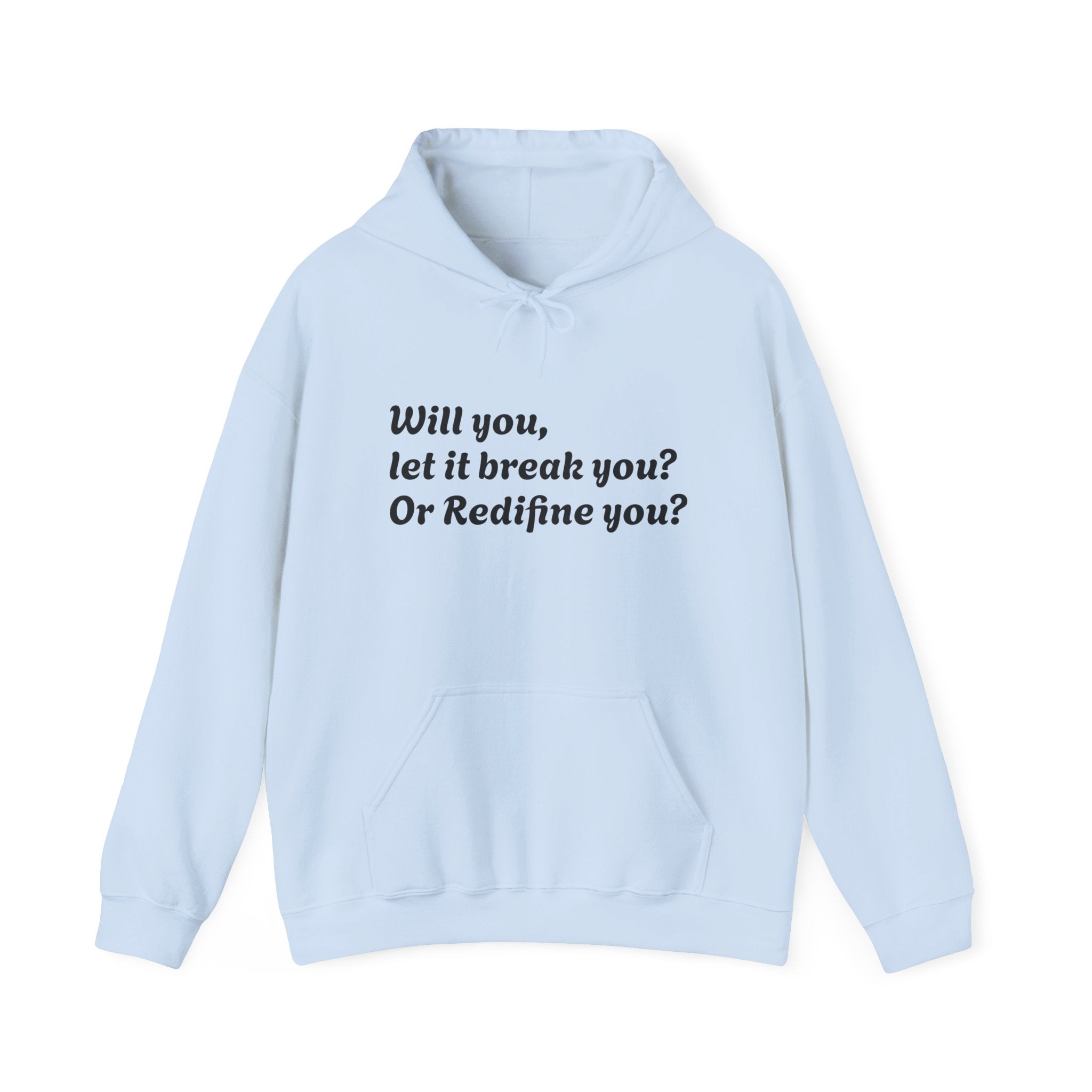 Will you, Let it Break You?