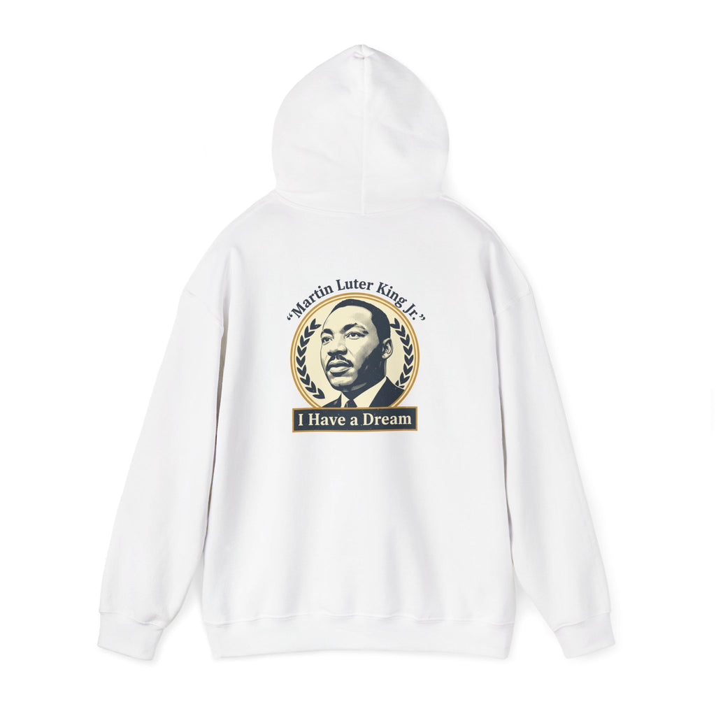 Martin Luther King Jr. "I Have a Dream" Hoodie — Civil Rights Tribute Pullover