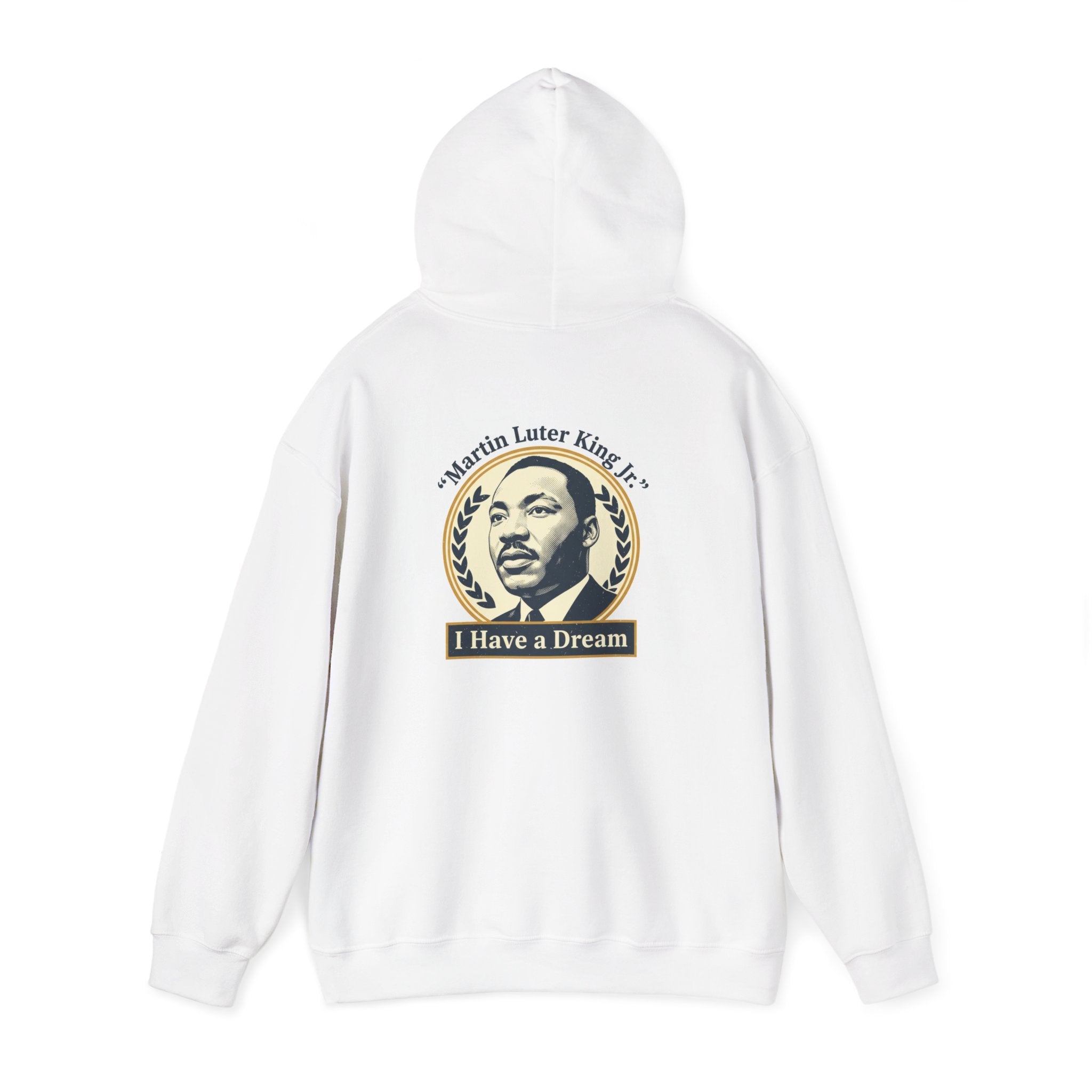 Martin Luther King Jr. "I Have a Dream" Hoodie — Civil Rights Tribute Pullover
