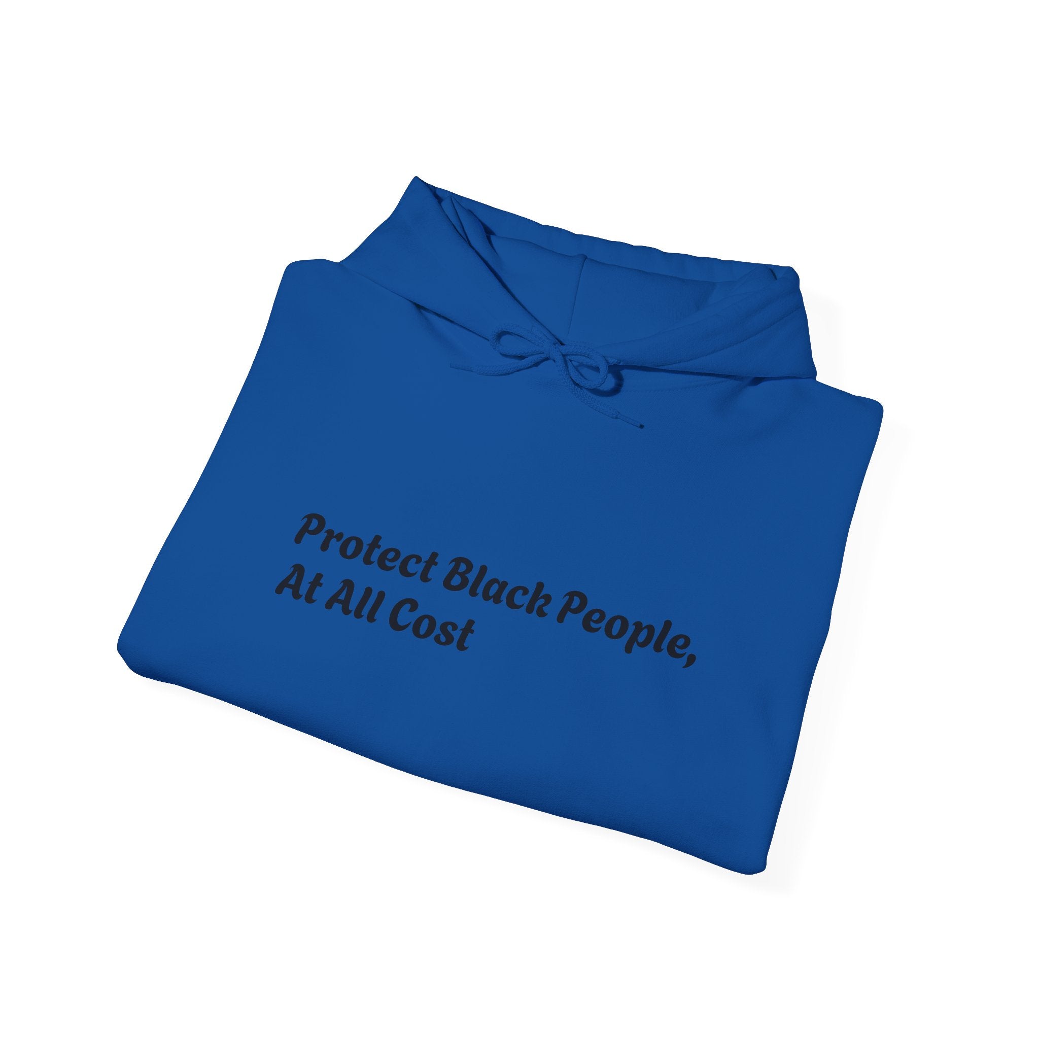 Protect Black People Hoodie — "If you see something, say something" Advocacy Sweatshirt