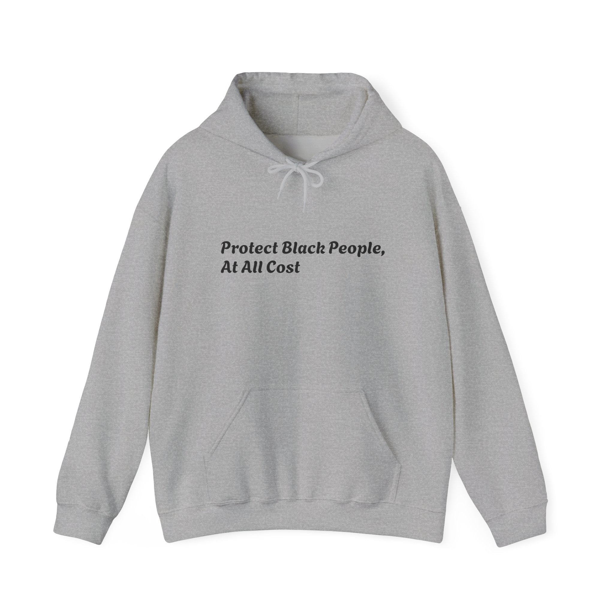 Protect Black People Hoodie — "If you see something, say something" Advocacy Sweatshirt